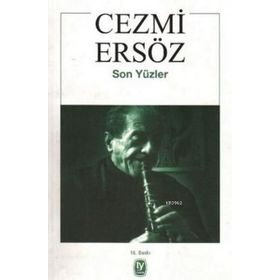 SON YÜZLER - CEZMI ERSÖZ