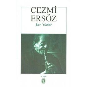 SON YÜZLER - CEZMI ERSÖZ