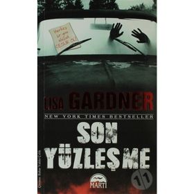 SON YÜZLEŞME - LISA GARDNER