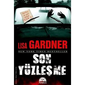 SON YÜZLEŞME - LISA GARDNER