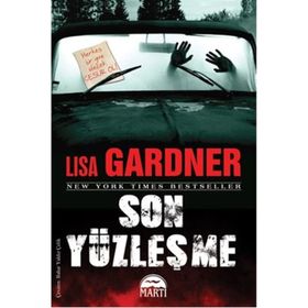 SON YÜZLEŞME - LISA GARDNER