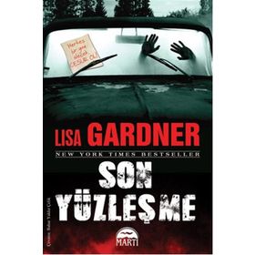 SON YÜZLEŞME - LISA GARDNER