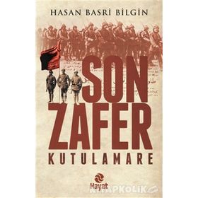 Son Zafer - Kutulamare - Hasan Basri Bilgin