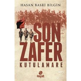 Son Zafer - Kutulamare - Hasan Basri Bilgin