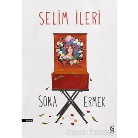 Sona Ermek - Selim İleri