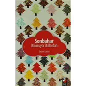 Sonbahar Dökülüyor Dallardan - Ender Şahin