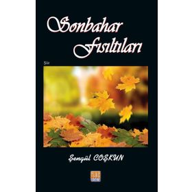 Sonbahar Fısıltıları - Şengül Coşkun