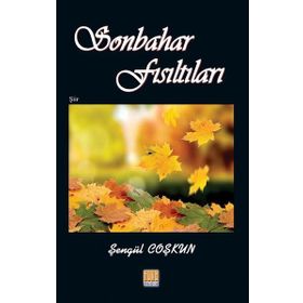 Sonbahar Fısıltıları - Şengül Coşkun
