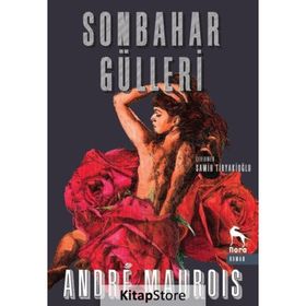 Sonbahar Gülleri - Andre Maurois Emile Herzog Samih Tiryakioğlu