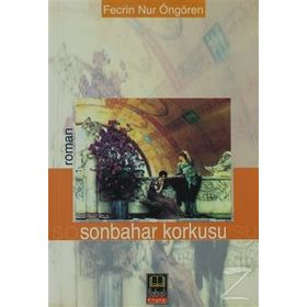 SONBAHAR KORKUSU - FECRIN NUR ÖNGÖREN