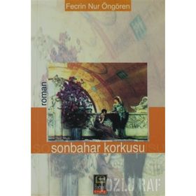 SONBAHAR KORKUSU - FECRIN NUR ÖNGÖREN