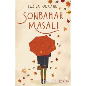 Sonbahar Masalı - Fezile Olkanlı