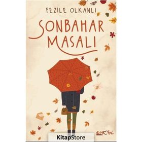 Sonbahar Masalı - Fezile Olkanlı
