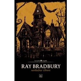 Sonbahar Ülkesi - Ray Bradbury