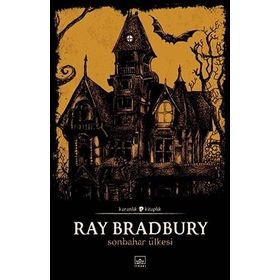 Sonbahar Ülkesi - Ray Bradbury