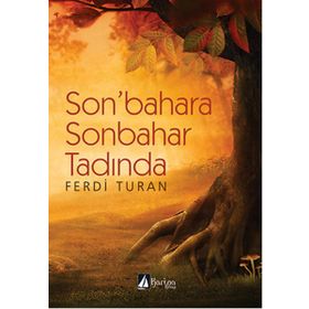 Son’bahara Sonbahar Tadında - Ferdi Turan