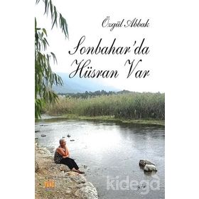 Sonbahar’da Hüsran Var - Özgül Abbak