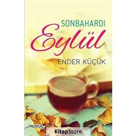 Sonbahardı Eylül - Ender Küçük