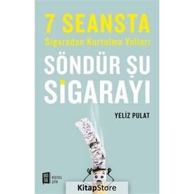 Söndür Şu Sigarayı - Yeliz Pulat