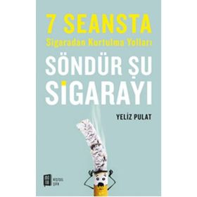 Söndür Şu Sigarayı - Yeliz Pulat