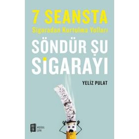 Söndür Şu Sigarayı - Yeliz Pulat