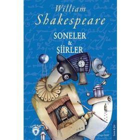 Soneler ve Şiirler - William Shakespeare