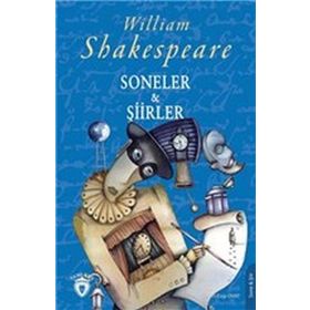 Soneler ve Şiirler - William Shakespeare
