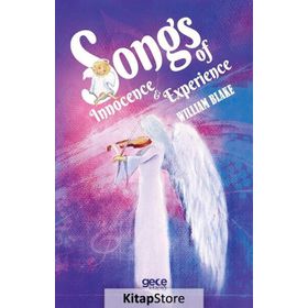 Songs of Innocence and Songs of Experience - William Blake