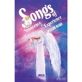 Songs of Innocence and Songs of Experience - William Blake