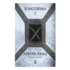 Songuryan 1 - Atropa Kralı-Luna Yayınları