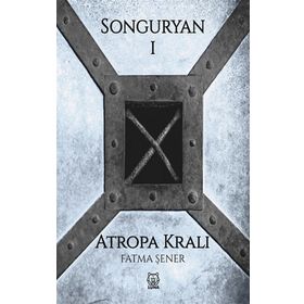 Songuryan 1 - Atropa Kralı-Luna Yayınları