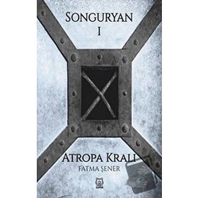 Songuryan 1 - Atropa Kralı-Luna Yayınları