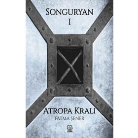 Songuryan 1 - Atropa Kralı-Luna Yayınları