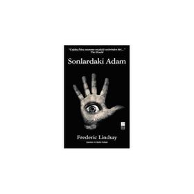 SONLARDAKI ADAM - FREDERIC LINDSAY
