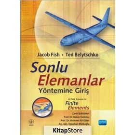 Sonlu Elemanlar Yöntemine Giriş - Ted Belytschko Mehmet Ali Güler Jacob Fish