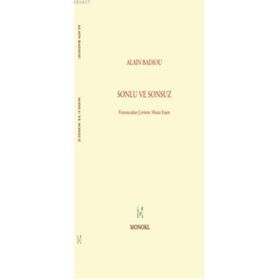 SONLU VE SONSUZ - ALAIN BADIOU