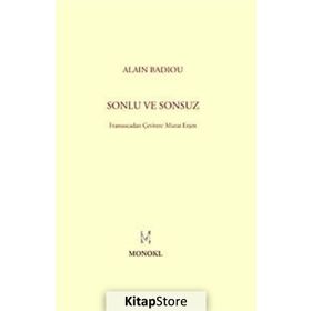 SONLU VE SONSUZ - ALAIN BADIOU