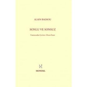 SONLU VE SONSUZ - ALAIN BADIOU