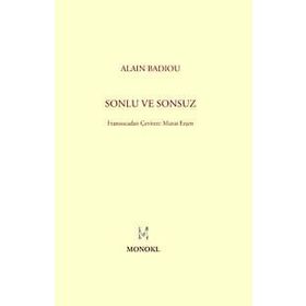 SONLU VE SONSUZ - ALAIN BADIOU