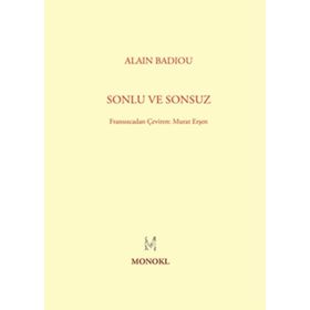 SONLU VE SONSUZ - ALAIN BADIOU