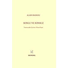 SONLU VE SONSUZ - ALAIN BADIOU