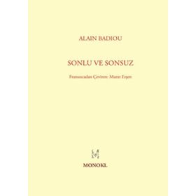 SONLU VE SONSUZ - ALAIN BADIOU