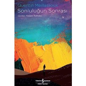 Sonluluğun Sonrası - Quentin Meillassoux