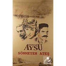 SÖNMEYEN ATEŞ - OSMAN AYSU