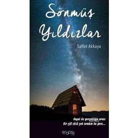 Sönmeyen Yıldızlar - Ahmet Efe