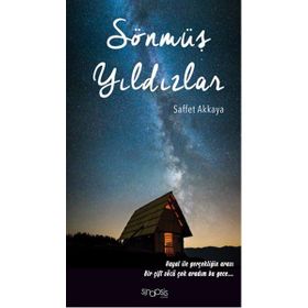 Sönmeyen Yıldızlar - Ahmet Efe