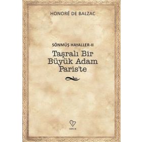 Sönmüş Hayaller 2 - Honore Balzac
