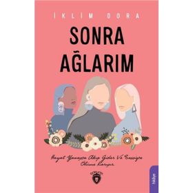 Sonra Ağlarım - İklim Dora