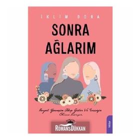 Sonra Ağlarım - İklim Dora