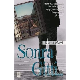 Sonra Gitti - Deniz Mavi